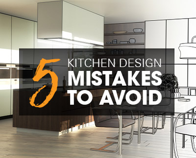 避免5个厨房设计错误