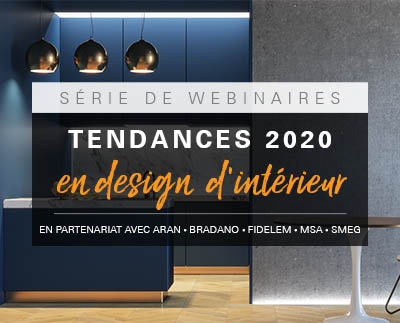 Sériede Webinaires -Les趋势2020 en Design d’Intérieur