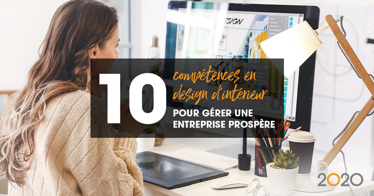 10 compétences zh matière de design d'intérieur pour gérer une enterprise prospère